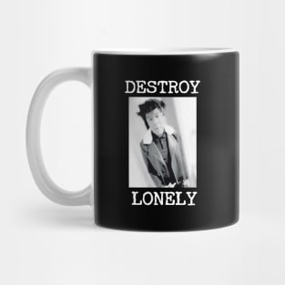 Destroy Lonely Solitude Mug